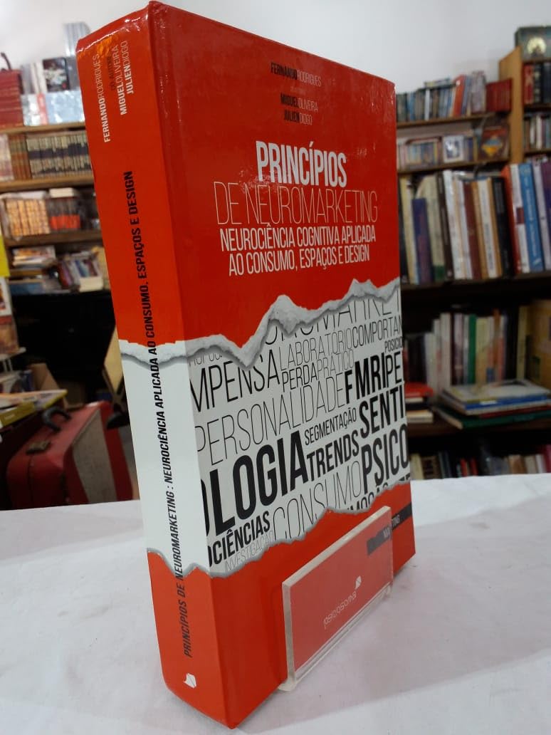 Princípios de Neuromarketing (Portuguese Edition) Fernando Rodrigues, Miguel Oliveira e Julien Diogo book