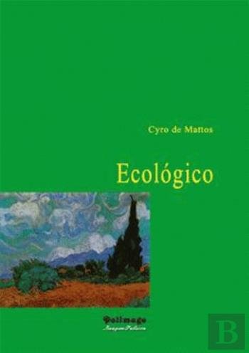 Ecológico (Portuguese Edition) Cyro De Mattos book