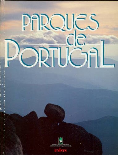 Parques de Portugal (Servico Nacional de Parques, Reservas e Conservacao da Natureza) (Portuguese Edition) Books
