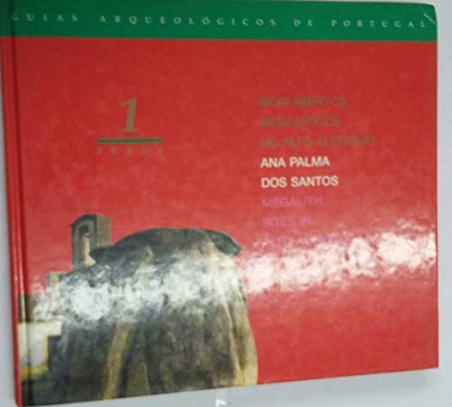 monumentos megaliticos do alto alentejo megalith sites in alto alentejo Ed. 1994 book