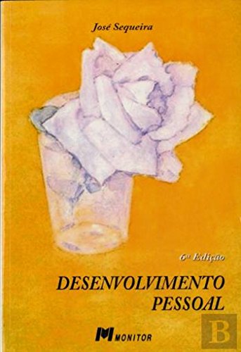 Desenvolvimento Pessoal (Portuguese Edition) José Sequeira book
