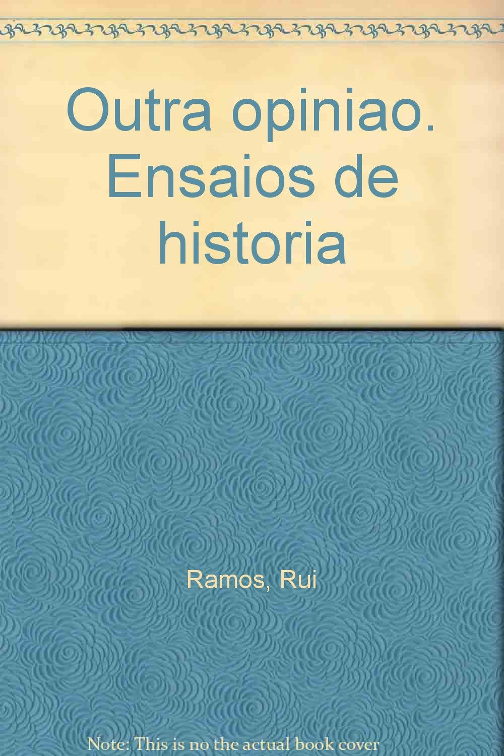 Outra opiniao. Ensaios de historia Books