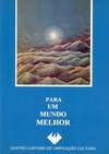 Para um Mundo Melhor (Portuguese Edition) José Manuel Anacleto book