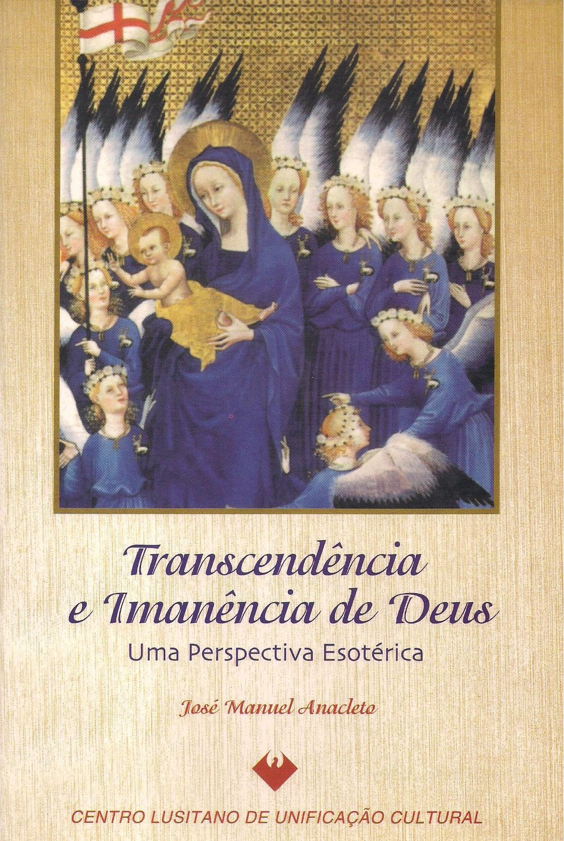 Transcendência e Imanência de Deus (Portuguese Edition) José Manuel Anacleto book