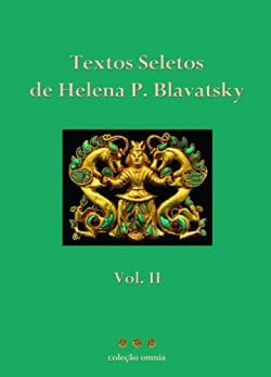 Textos Seletos De Helena Blavatsky - Volume Ii book