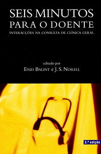 Seis Minutos para o Doente (Portuguese Edition) J. S. Norell , Enid Balint book