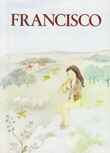 Francisco von Fatima - Der kleine Hirte Unserer Lieben Frau Books