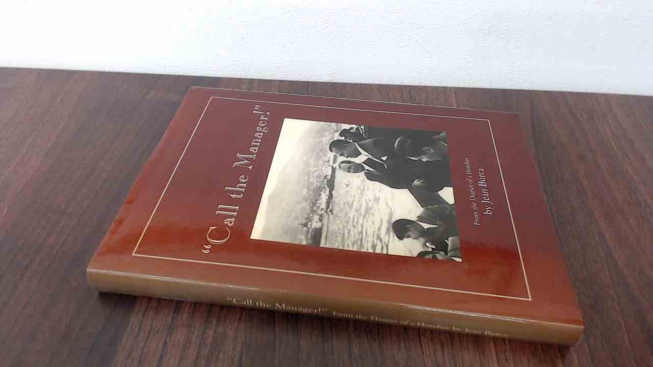 "Call the Manager!": From the Diaries of a Hotelier Books