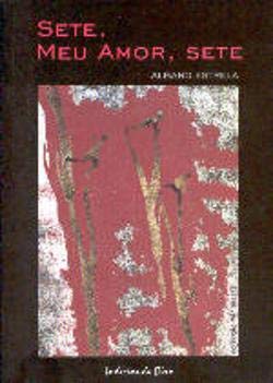 Sete, Meu Amor, Sete (Portuguese Edition) Albano Estrela book