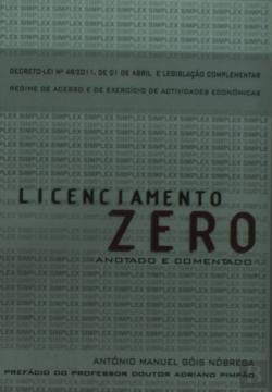 Licenciamento Zero (Portuguese Edition) Adriano Pimpão , António Manuel Góis Nóbrega book