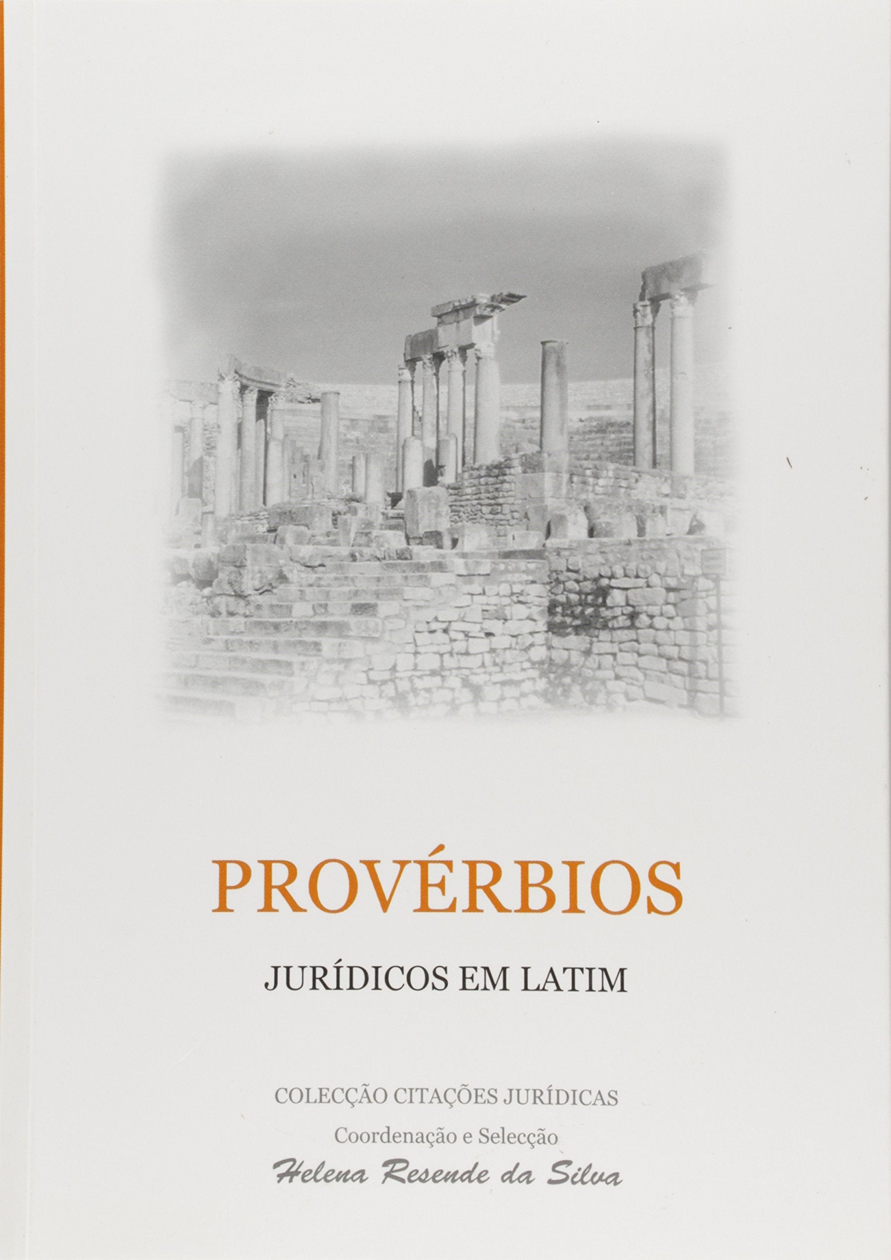 Proverbios Juridicos Em Latim (Em Portuguese do Brasil) book