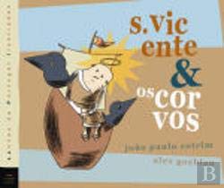 S. Vicente & os Corvosv (Portuguese Edition) João Paulo Cotrim book