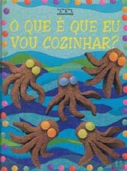 O Que É Que Eu Vou Cozinhar? (Portuguese Edition) Ray Gibson book
