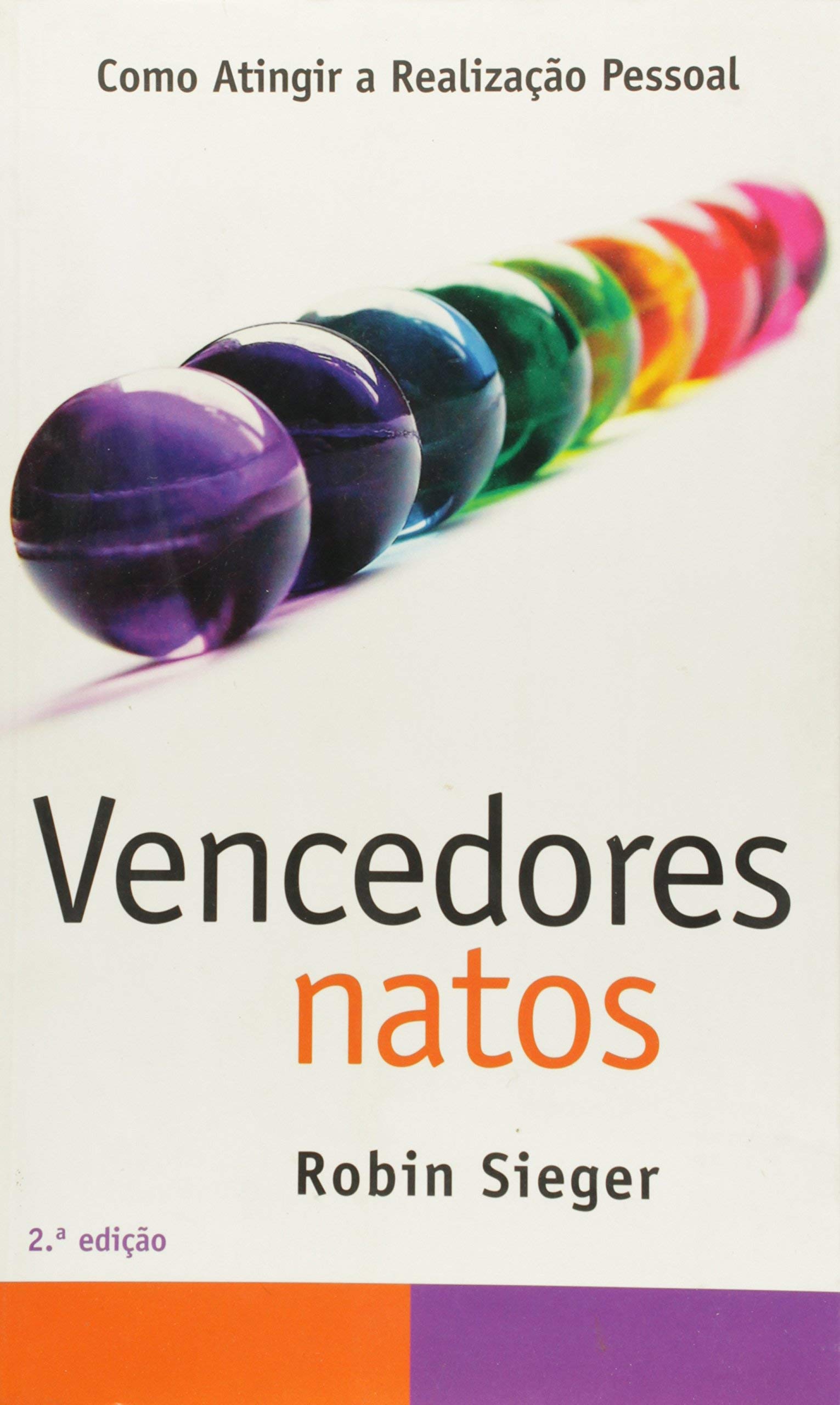 Vencedores Natos Como atingir a realização pessoal (Portuguese Edition) Robin Sieger book