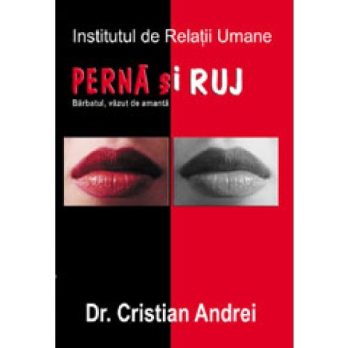Perna si ruj Barbatul vazut de amanta Dr Cristian Andrei Books