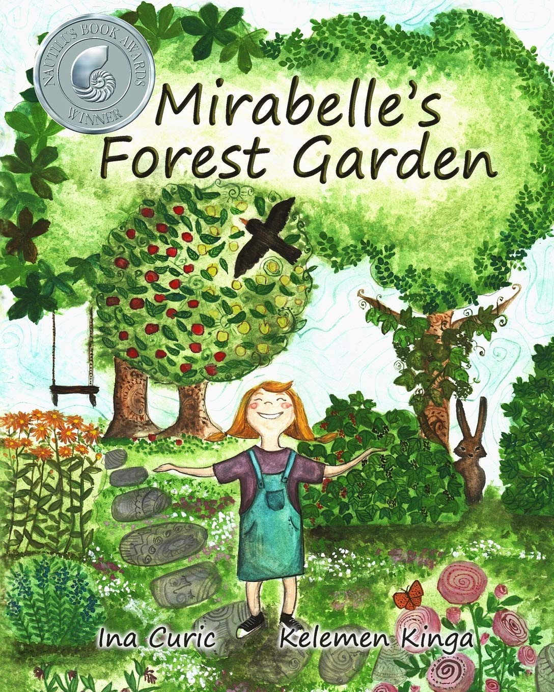Mirabelle's Forest Garden (Sustainable gardening, Band 1) Garden & Plants