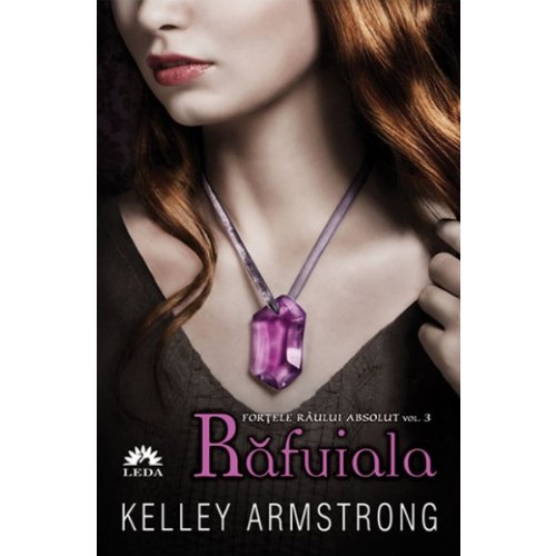 FORTELE RAULUI ABSOLUT VOL 3 - RAFUIALA book