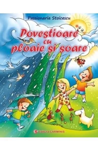 Povestioare Cu Ploaie Si Soare Novels & Short Stories
