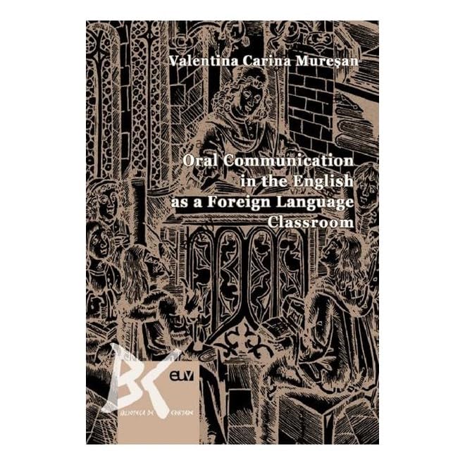 Oral Communication In The English As A Foreign Language Classroom Contemporary literature