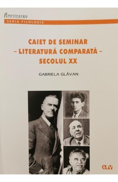 Caiet De Seminar. Literatura Comparata Secolul Xx Contemporary literature