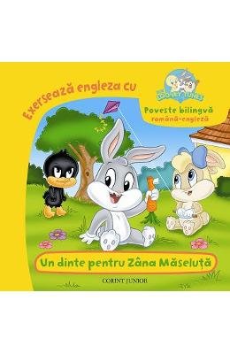 BABY LOONEY TUNES EXERSEAZA ENGLEZA CU UN DINTE PENTRU ZANA MASELUTA BILINGV Books