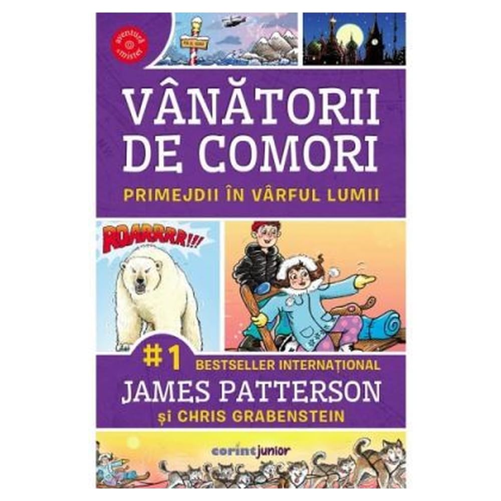 Primejdii In Varful Lumii. Vanatorii De Comori, Vol. 4 Novels & Short Stories