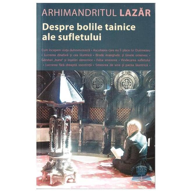 Despre Bolile Tainice Ale Sufletului Religion & Esotericism