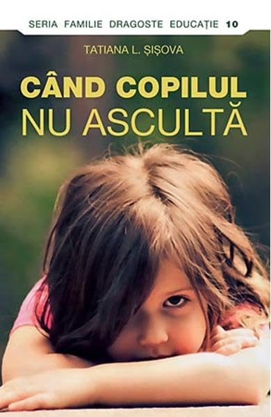 Cand Copilul Nu Asculta Religion & Esotericism