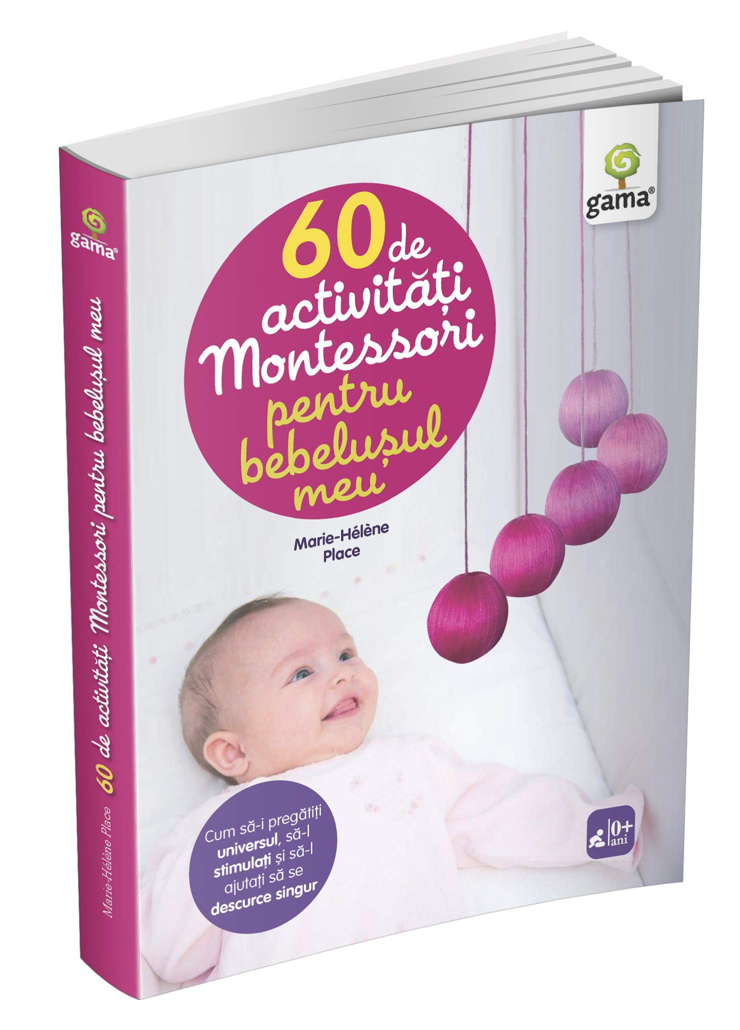 60 DE ACTIVITATI MONTESSORI PENTRU BEBELUSUL MEU MONTESSORI PENTRU PARINTI Books