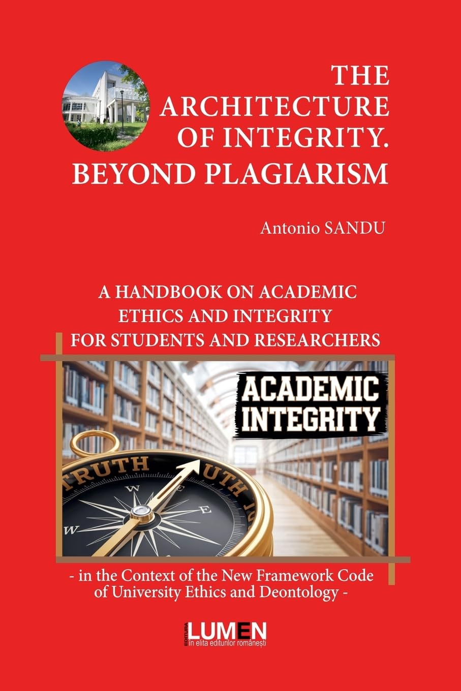 THE ARCHITECTURE OF INTEGRITY. BEYOND PLAGIARISM Philosophy