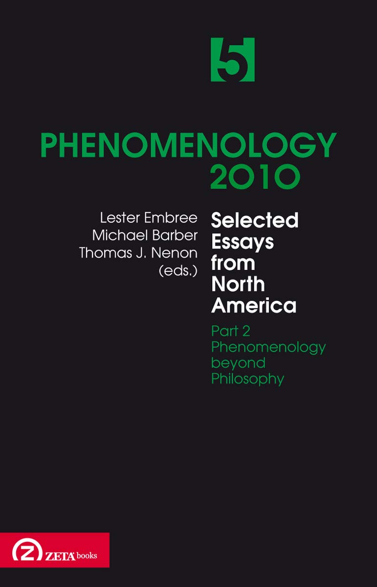 Selected Essays from North America (v. 5) (Phenomenology 2010) Philosophy