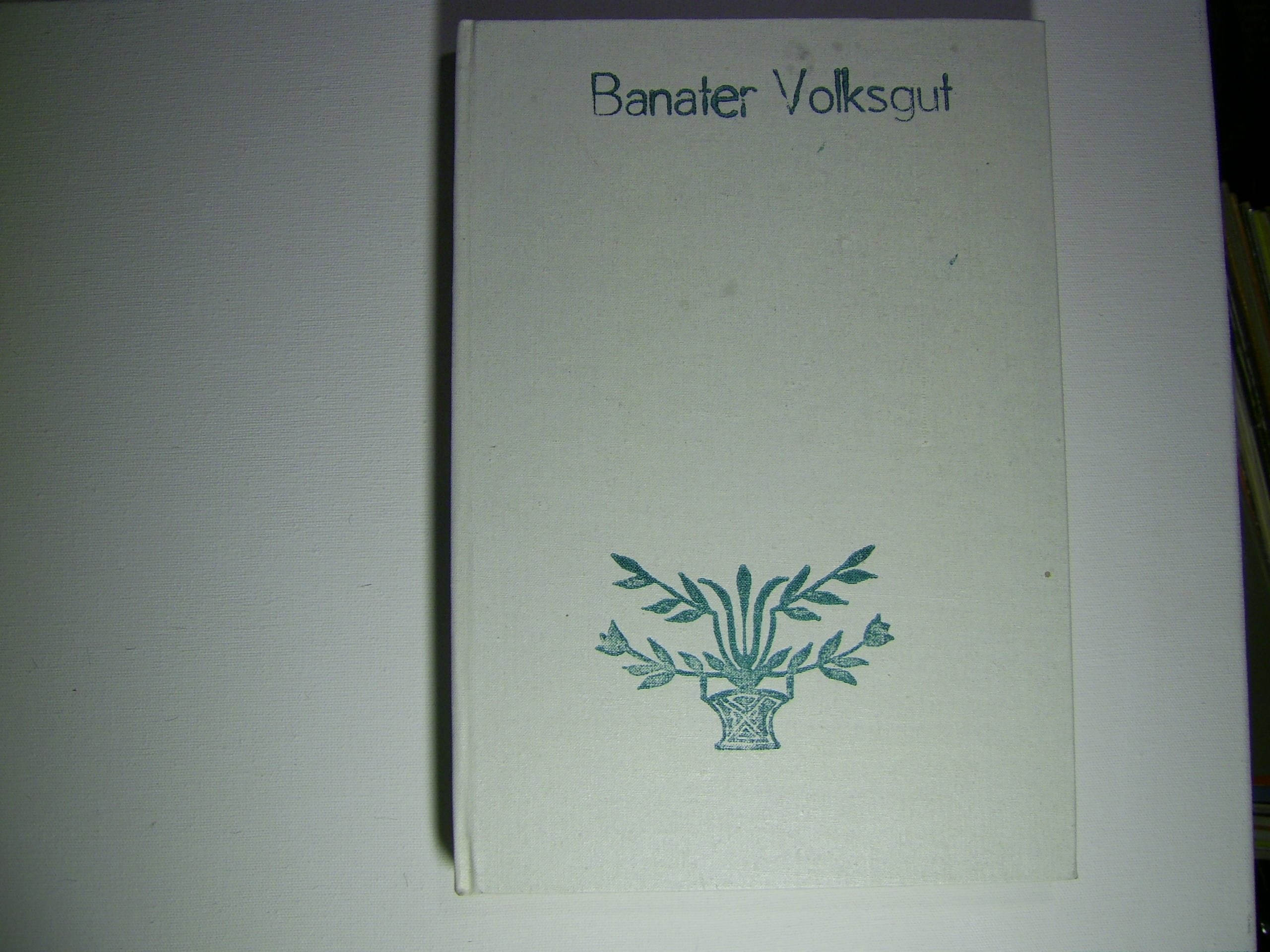 Reime ,Rätsel,Kinderspiele,Band 2 - Banater Volksgut Books