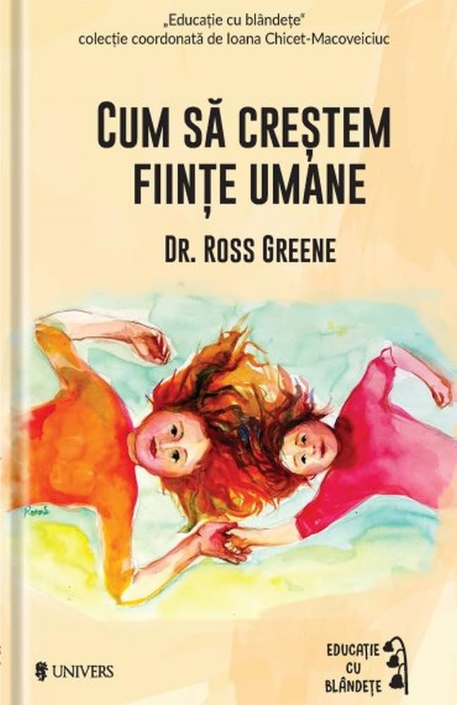 Cum sa crestem fiinte umane Parents & Children