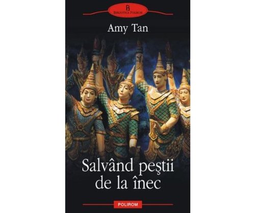 Salvand pestii de la inec Amy Tan Books
