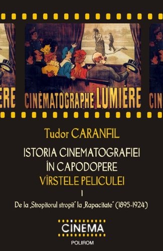 ISTORIA CINEMATOGRAFIEI IN CAPODOPERE VOLUMUL 1 Books