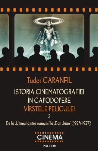 ISTORIA CINEMATOGRAFIEI IN CAPODOPERE VIRSTELE PELICULEI VOLUMUL 2 Books