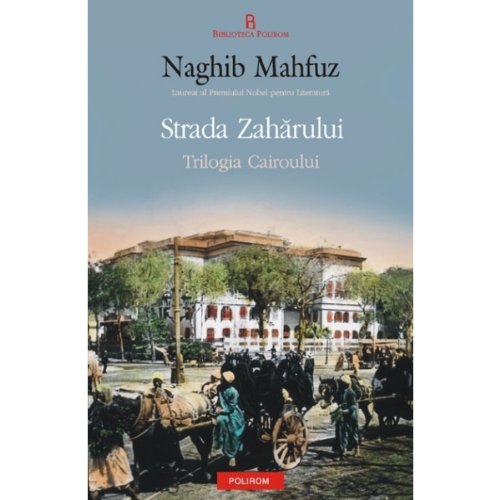 STRADA ZAHARULUI TRILOGIA CAIROULUI Books