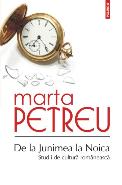 DE LA JUNIMEA LA NOICA STUDII DE CULTURA ROMANEASCA Books