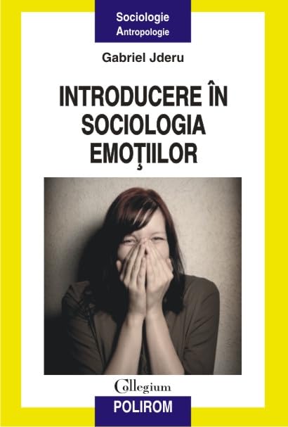INTRODUCERE IN SOCIOLOGIA EMOTIILOR Books