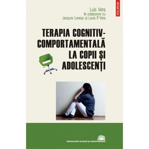 TERAPIA COGNITIV-COMPORTAMENTALA LA COPII SI ADOLESCENTI book