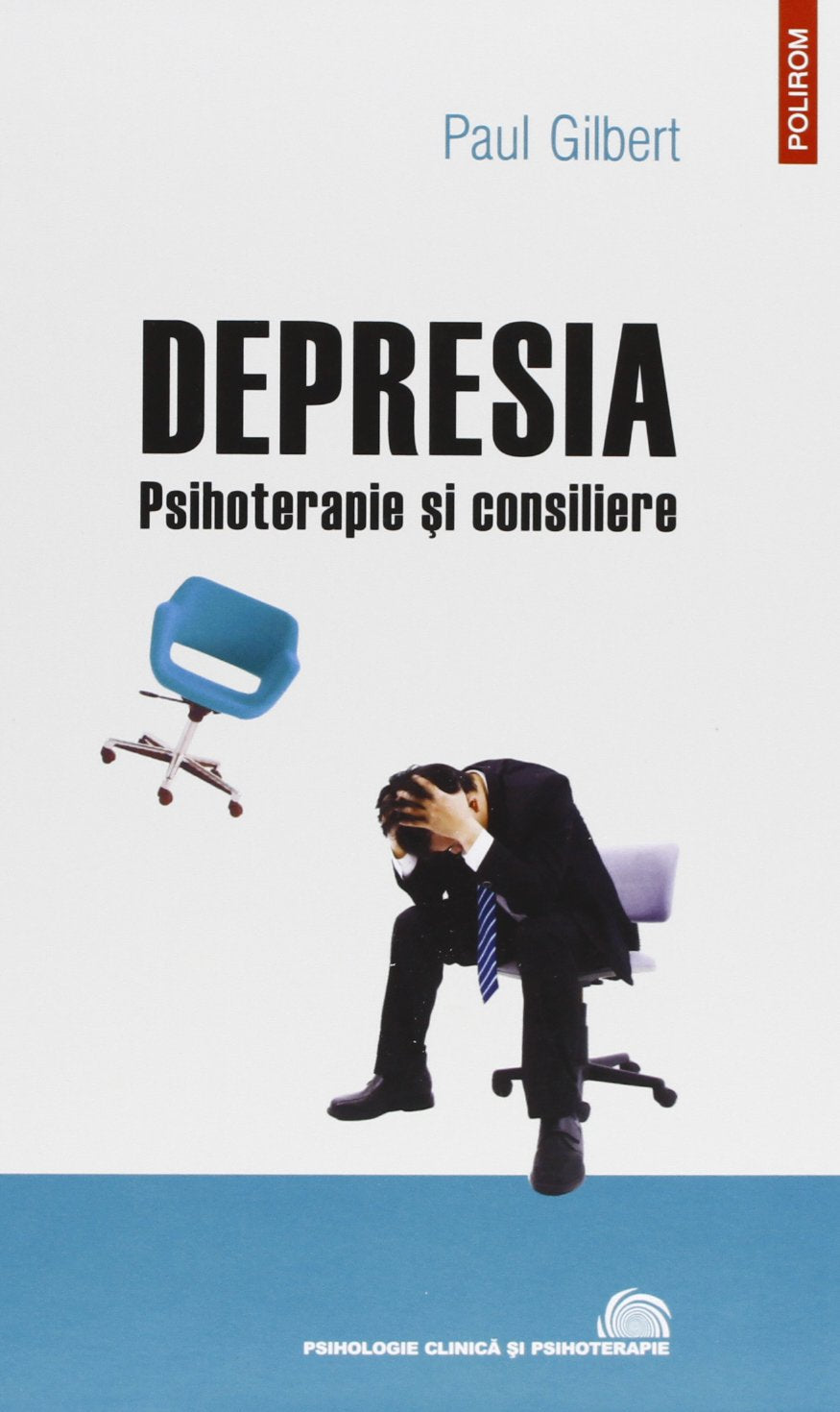 DEPRESIA PSIHOTERAPIE SI CONSILIERE Books