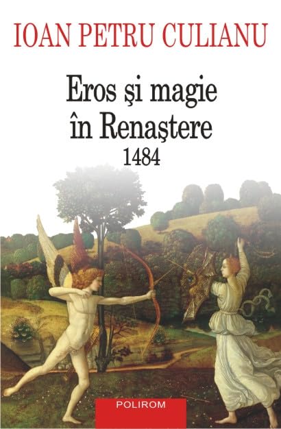 EROS SI MAGIE IN RENASTERE 1484 Books