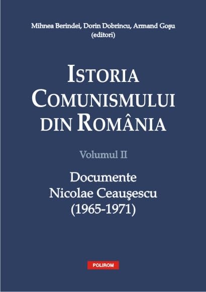 ISTORIA COMUNISMULUI DIN ROMANIA VOLUMUL II Books