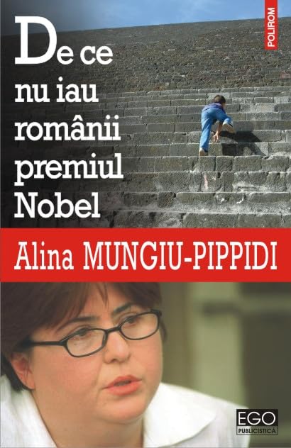DE CE NU IAU ROMANII PREMIUL NOBEL book