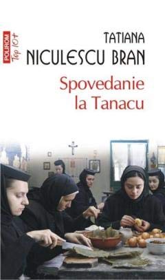 SPOVEDANIE LA TANACU TOP 10 Books