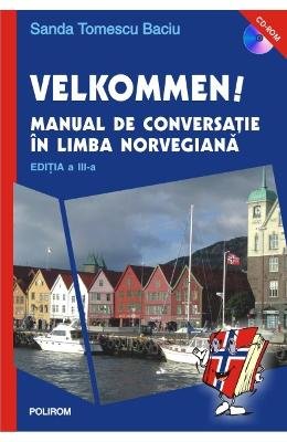 VELKOMMEN MANUAL DE CONVERSATIE IN LIMBA NORVEGIANA ED 3 CONTINE CD Books
