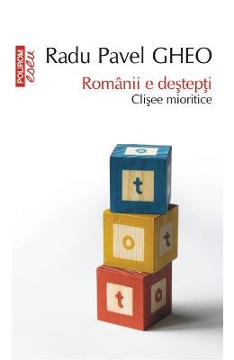 ROMANII E DESTEPTI CLISEE MIORITICE ED 2014 Books