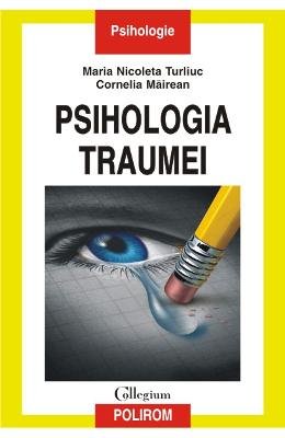 Psihologia Traumei book