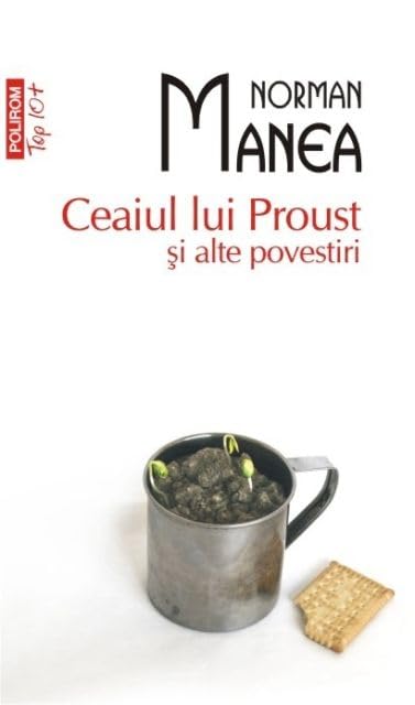CEAIUL LUI PROUST SI ALTE POVESTIRI TOP 10 Books