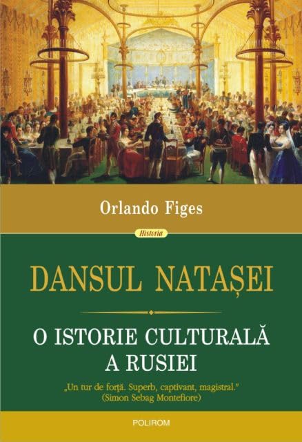 DANSUL NATASEI O ISTORIE CULTURALA A RUSIEI Books